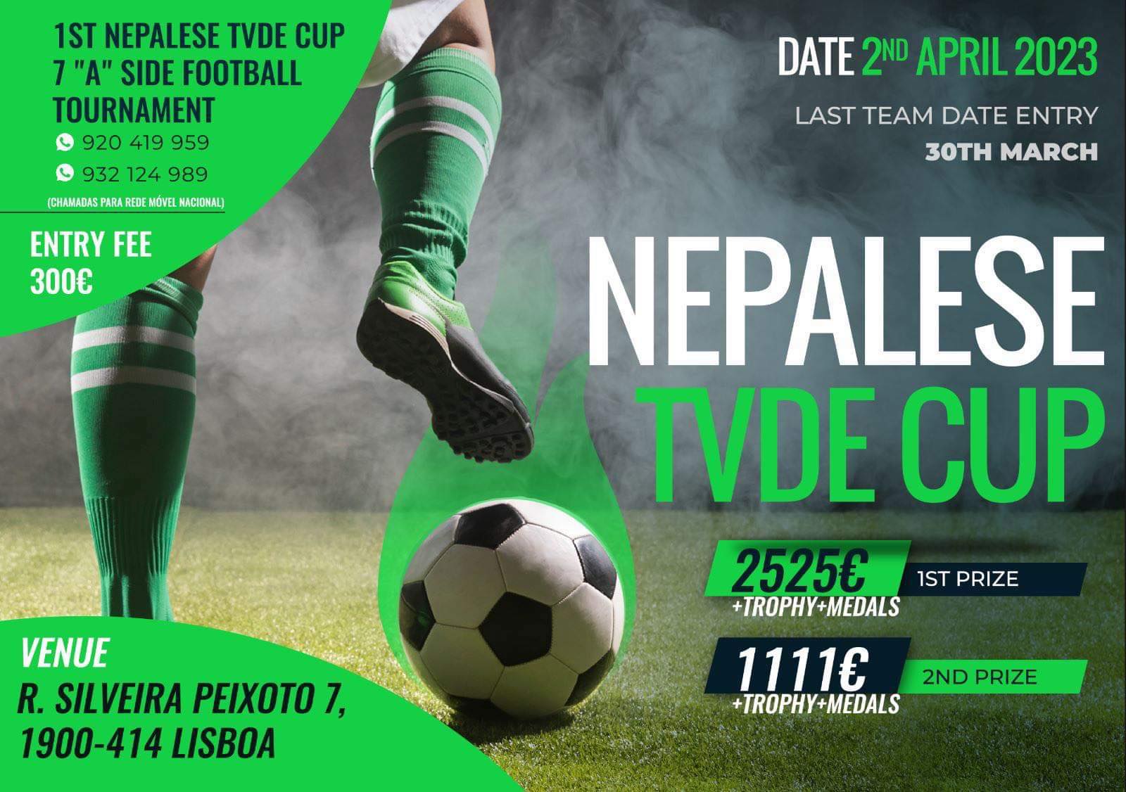 TVDE नेपाली ग्रुपले पोर्चुगलका नेपालीहरु बीच अहिलेसम्म कै ठूलो राशी पुरस्कारको फुटबल प्रतियोगिता आयोजना गर्दै
